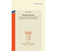 Marco Vitale Koinon Syrias (Copertina rigida) Klio / Beihefte. Neue Folge