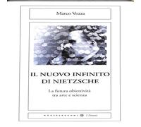 Marco Vozza - Il nuovo infinito di Nietzsche 2014 Castelvecchi Saggistica