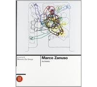 Marco Zanuso. Architetto. Ediz. illustrata