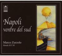 Marco Zurzolo - Napoli Ventre Del Sud