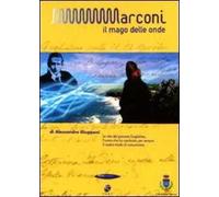 Marconi - Il Mago Delle Onde