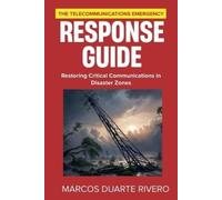 Marcos Duarte Rivero Rivero Ma The Telecommunications Emergency Res (Tascabile)