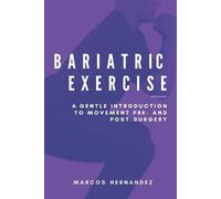 Marcos Hernandez Bariatric Exercise (Tascabile)