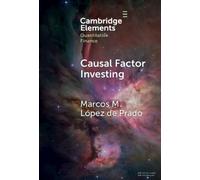 Marcos M. López de Prado Causal Factor Investing (Copertina rigida)