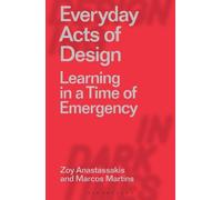 Marcos Martins Zoy Anastassakis Everyday Acts of Design (Copertina rigida)