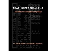 Marcos Navarro GRAPHIC PROGRAMMING HP Saturn Assembly Language (Tascabile)