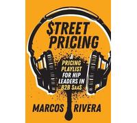 Marcos Rivera Street Pricing (Copertina rigida)
