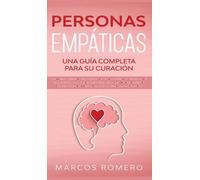 Marcos Romero Personas Empáticas -Una guía completa para su c (Copertina rigida)