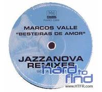 Valle,Marcos - Besteiras de Amor (Jazzanova R