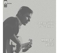Marcos Valle - O Compositor E O Cantor