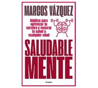 Marcos Vazquez Saludable mente / A Healthy Mind (Tascabile)