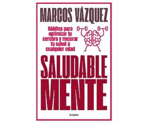 Marcos Vazquez Saludable mente / A Healthy Mind (Tascabile)