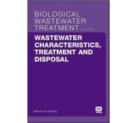 Marcos Von Sperlin Wastewater Characteristics, Treatment and Disposa (Tascabile)