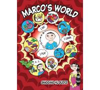 Marco's World: A Funny Asian American Graphic Novel for Smart Kids and Reluctant Readers