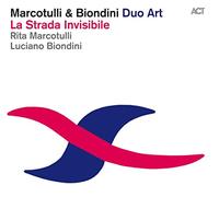 Marcotulli Rita / Biondini Luciano - La Strada Invisibile - Cd
