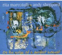 Marcotulli,Rita - On the Edge of a Perfect Moment
