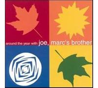 Marc's Brother Joe - Around The Year With Joe, Marc's Brother