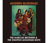 Marcum Brothers & the Stanton Mountain Boys - Modern Bluegrass