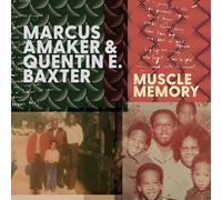 Marcus Amaker & Quentin E. Baxter Muscle Memory (CD)