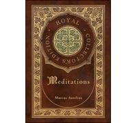Marcus Aurelius Meditations (Royal Collector's Edition) (Case (Copertina rigida)