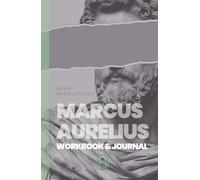MARCUS AURELIUS - SELBSTBETRACHTUNGEN | WORKBOOK & JOURNAL (Hardcover, 204 Seiten)