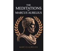 Marcus Aurelius The Meditations of Marcus Aurelius (Copertina rigida)