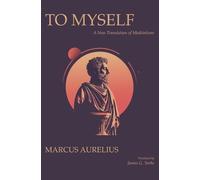 Marcus Aurelius To Myself (Tascabile)