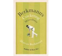Marcus Berkmann Berkmann's Cricketing Miscellany (Copertina rigida)