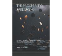 Marcus Black The Prosperity Spellbook (Tascabile)