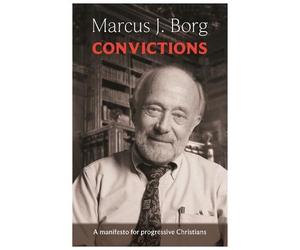 Marcus Borg Convictions (Tascabile)
