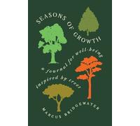 Marcus Bridgewater Seasons of Growth (Tascabile)