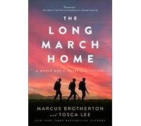 Marcus Brothert The Long March Home - A World War II Novel of (Copertina rigida)