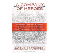 Marcus Brotherton A Company of Heroes (Tascabile)
