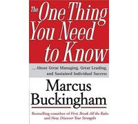 Marcus Buckingham The One Thing You Need to Know (Copertina rigida)