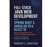 Marcus C Laurit Full-Stack Java Web Development with Spring Boot 3, (Tascabile)