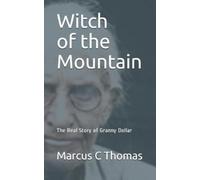 Marcus C Thomas Witch of the Mountain (Tascabile)