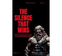 Marcus Cezare The Silence That Wins (Tascabile)