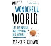 Marcus Chown What a Wonderful World (Tascabile)