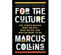 Marcus Collins For the Culture (Tascabile)
