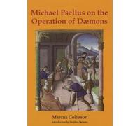 Marcus Collisson Michael Psellus on the Operation of Dæmons (Copertina rigida)