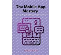 Marcus Devlin The Mobile App Mastery (Tascabile)