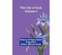 Marcus Dods Bishop of Hippo Saint Augustine Young Lives (Edition1) (Tascabile)