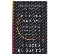 Marcus du Sautoy The Great Unknown (Tascabile)