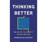 Marcus Du Sautoy Thinking Better (Copertina rigida)