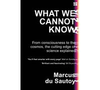 Marcus du Sautoy What We Cannot Know (Tascabile)