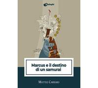 Marcus e il destino di un samurai