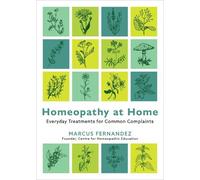 Marcus Fernandez Homeopathy at Home (Tascabile)