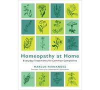 Marcus Fernandez Homeopathy at Home (Tascabile)