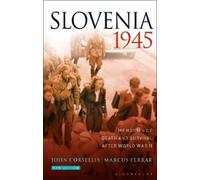 Marcus Ferrar John Corsellis Slovenia 1945 (Tascabile)