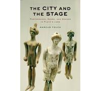 Marcus Folch The City and the Stage (Copertina rigida)
